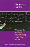Grammar Sucks (eBook, ePUB) Grammar Sucks (eBook, ePUB)