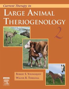 Current Therapy in Large Animal Theriogenology (eBook, ePUB) - Youngquist DVM, Robert S.; Threlfall DVM