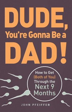 Cover Dude, You're Gonna Be a Dad! (eBook, ePUB)