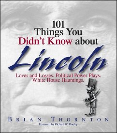 Cover 101 Things You Didn't Know About Lincoln (eBook, ePUB)