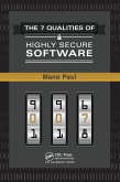 The 7 Qualities of Highly Secure Software (eBook, PDF)