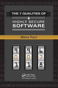 The 7 Qualities of Highly Secure Software (eBook, PDF) - Paul, Mano