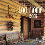 The Log Home Book (eBook, ePUB) The Log Home Book (eBook, ePUB)