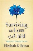 Surviving the Loss of a Child (eBook, ePUB)