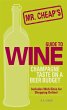 Mr. Cheap's Guide To Wine (eBook, ePUB) - Bild 1