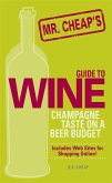 Mr. Cheap's Guide To Wine (eBook, ePUB)