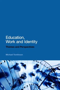 Education, Work and Identity (eBook, ePUB) - Tomlinson, Michael