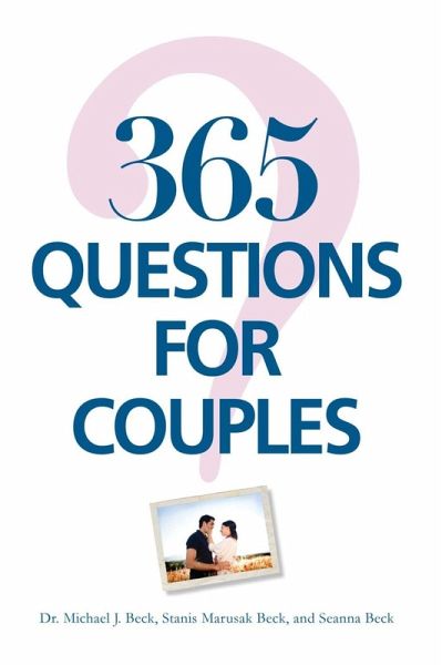 365 Questions For Couples (eBook, ePUB) 365 Questions For Couples (eBook, ePUB)