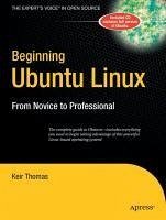 Beginning Ubuntu Linux (eBook, PDF) - Thomas, Keir