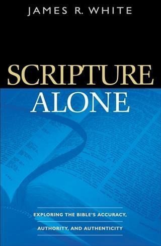 Scripture Alone (eBook, ePUB) Scripture Alone (eBook, ePUB)