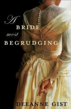 Bride Most Begrudging (eBook, ePUB) - Gist, Deeanne