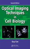 Optical Imaging Techniques in Cell Biology (eBook, PDF)
