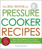 The Big Book of Pressure Cooker Recipes (eBook, ePUB)