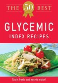 The 50 Best Glycemic Index Recipes (eBook, ePUB)