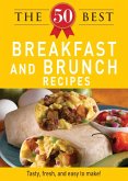 The 50 Best Breakfast and Brunch Recipes (eBook, ePUB)