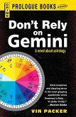 Don't Rely on Gemini (eBook, ePUB)