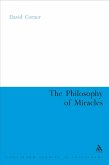 The Philosophy of Miracles (eBook, PDF) The Philosophy of Miracles (eBook, PDF)