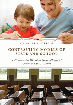 Contrasting Models of State and School (eBook, ePUB) - Glenn, Charles L.