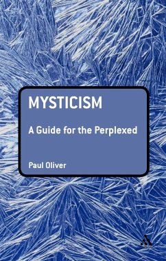 Mysticism: A Guide for the Perplexed (eBook, PDF) - Oliver, Paul