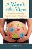 A Womb with a View (eBook, PDF)