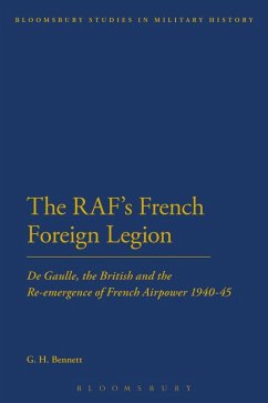 The RAF's French Foreign Legion (eBook, PDF) - Bennett, G. H.