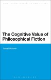 The Cognitive Value of Philosophical Fiction (eBook, ePUB)