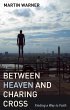 Between Heaven and Charing Cross... - Bild 1