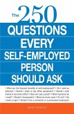 The 250 Questions Every Self-Employed Person Should Ask (eBook, ePUB) The 250 Questions Every Self-Employed Person Should Ask (eBook, ePUB)