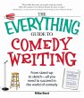 The Everything Guide to Comedy Writing... - Bild 1