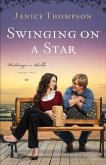 Swinging on a Star (Weddings by Bella Book #2) (eBook, ePUB)