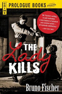 The Lady Kills (eBook, ePUB) - Fischer, Bruno