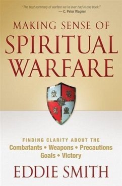 Making Sense of Spiritual Warfare (eBook, ePUB) - Smith, Eddie