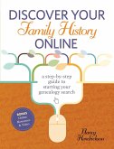 Discover Your Family History Online (eBook, ePUB)