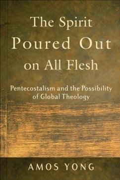 Spirit Poured Out on All Flesh (eBook, ePUB) - Yong, Amos