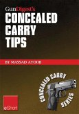 Gun Digest's Concealed Carry Tips eShort (eBook, ePUB)