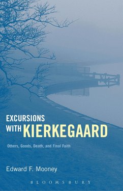 Excursions with Kierkegaard (eBook, ePUB) - Mooney, Edward F.