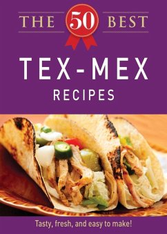 Cover The 50 Best Tex-Mex Recipes (eBook, ePUB)