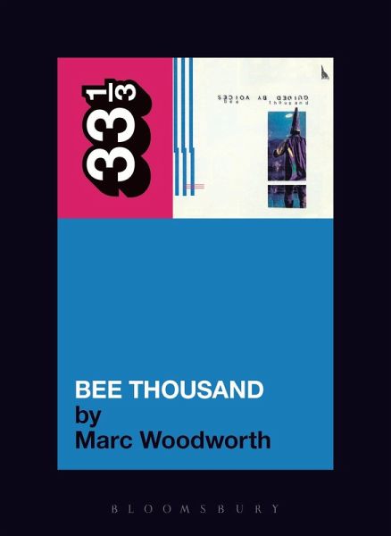Guided By Voices' Bee Thousand (eBook, ePUB)