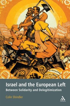 Israel and the European Left (eBook, PDF) - Shindler, Colin