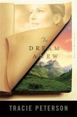 To Dream Anew (Heirs of Montana Book #3) (eBook, ePUB)