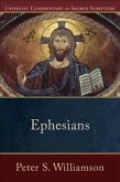 Ephesians (Catholic Commentary on Sacred Scripture) (eBook, ePUB)