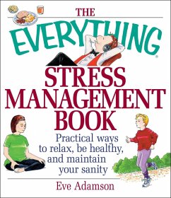 The Everything Stress Management Book (eBook, ePUB) - Adamson, Eve