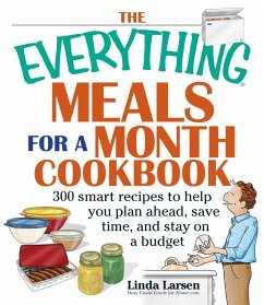 The Everything Meals For A Month Cookbook (eBook, ePUB) - Larsen, Linda