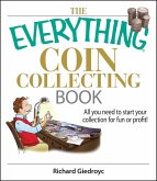 The Everything Coin Collecting Book (eBook, ePUB)