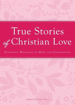 Cover True Stories of Christian Love (eBook, ePUB)