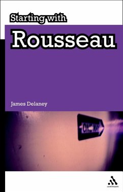Starting with Rousseau (eBook, PDF) - Delaney, James