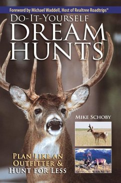 Do-It-Yourself Dream Hunts (eBook, ePUB) - Schoby, Mike
