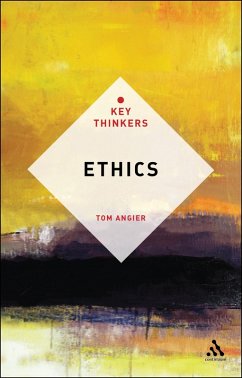 Ethics: The Key Thinkers (eBook, ePUB) - Angier, Tom