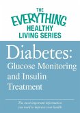 Diabetes: Glucose Monitoring and Insulin Treatment (eBook, ePUB)