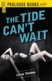 The Tide Can't Wait (eBook, ePUB)